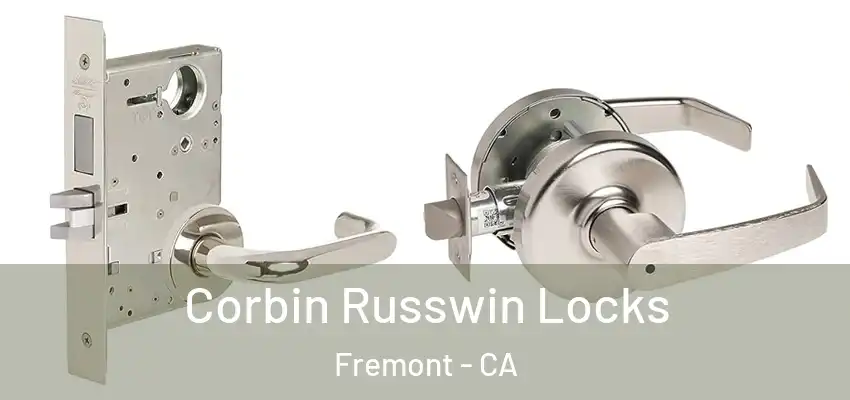 Corbin Russwin Locks Fremont - CA